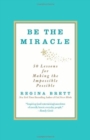 Image for Be the Miracle