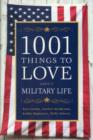 Image for 1001 things to love about military life