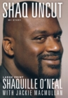 Image for Shaq Uncut : My Story