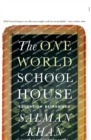 Image for The One World Schoolhouse