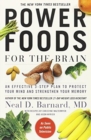 Image for Power Foods for the Brain : An Effective 3-Step Plan to Protect Your Mind and Strengthen Your Memory