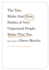 Image for The ten, make that nine, habits of highly organized people - make that ten  : the tweets of Steve Martin