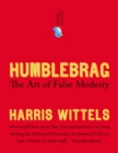 Image for Humblebrag  : the art of false modesty