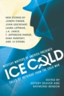 Image for Mystery Writers of America Presents Ice Cold : Tales of Intrigue from the Cold War
