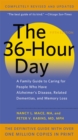 Image for The 36-hour day  : a family guide to caring for people who have Alzheimer disease, related dementias, and memory loss