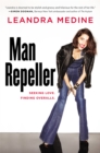 Image for Man repeller  : seeking love, finding overalls