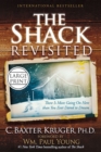 Image for The Shack Revisited : There Is More Going On Here than You Ever Dared to Dream (Large type / large print)