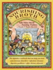 Image for Nourishing broth  : an old-fashioned remedy for the modern world
