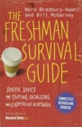 Image for The Freshman Survival Guide : Soulful Advice for Studying, Socializing, and Everything In Between