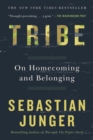 Image for Tribe : On Homecoming and Belonging