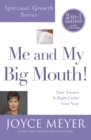 Image for Me and my big mouth!  : your answer is right under your nose