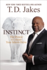 Image for Instinct : The Power to Unleash Your Inborn Drive