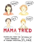 Image for Mama tried