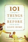 Image for 101 things you should do before your kids leave home