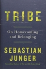 Image for Tribe : On Homecoming and Belonging