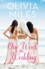 Image for One week to the wedding  : a women&#39;s fiction novel