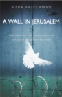 Image for A Wall in Jerusalem