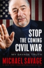 Image for Stop the Coming Civil War