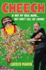 Image for Cheech Is Not My Real Name