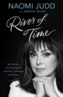 Image for River of Time : My Descent into Depression and How I Emerged with Hope