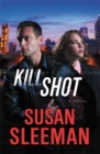 Image for Kill shot  : a novel