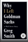 Image for Why I Left Goldman Sachs