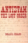 Image for Antietam: The Lost Order
