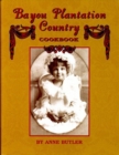 Image for Bayou plantation country cookbook