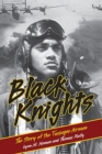 Image for Black Knights: The Story of the Tuskegee Airmen