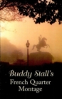 Image for Buddy Stall&#39;s French Quarter Montage