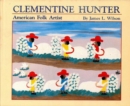 Image for Clementine Hunter: American Folk Artist