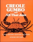 Image for Creole Gumbo and All That Jazz: A New Orleans Seafood Cookbook