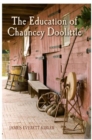 Image for The education of Chauncey Doolittle