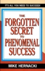 Image for The Forgotten Secret to Phenomenal Success