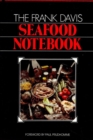 Image for The Frank Davis seafood notebook