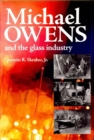 Image for Michael Owens and the Glass Industry