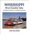 Image for Mississippi River Country Tales: A Celebration of 500 Years of Deep South History