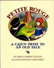 Image for Petite Rouge: A Cajun Twist to an Old Tale