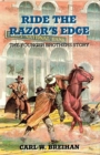 Image for Ride the Razor&#39;s Edge: The Younger Brothers Story
