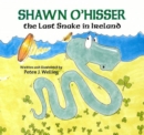 Image for Shawn O&#39;Hisser, the Last Snake in Ireland