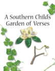 Image for A Southern Child&#39;s Garden of Verses