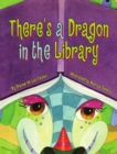 Image for There&#39;s a dragon in the library