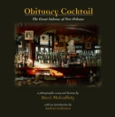 Image for Obituary Cocktail : The Great Saloons of New Orleans