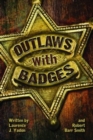 Image for Outlaws with Badges