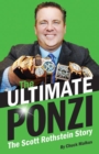 Image for The Ultimate Ponzi: The Scott Rothstein Story