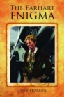 Image for The Earhart Enigma: Retracing Amelia&#39;s Last Flight