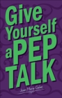 Image for Give Yourself a Pep Talk