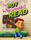 Image for Boy Who Wouldn&#39;t Read, The
