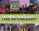 Image for Let&#39;s Walk the French Quarter