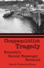 Image for Chappaquiddick Tragedy: Kennedy&#39;s Second Passenger Revealed